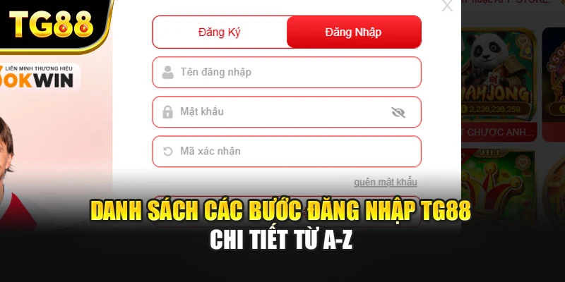 Danh sách các bước đăng nhập TG88 chi tiết từ A-Z