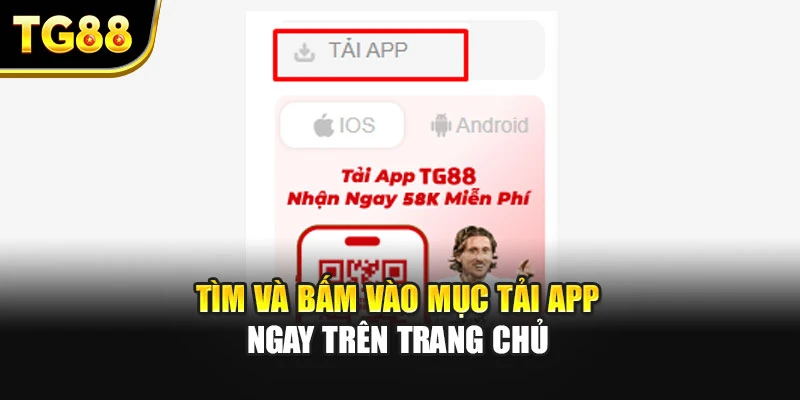 Tìm và bấm vào mục tải app ngay trên trang chủ